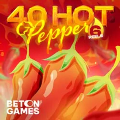 40 Hot Pepper 6 reels