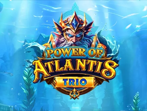 Power of Atlantis Trio