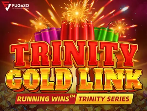 Trinity Gold Link: Running Wins