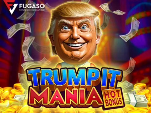 TRUMP IT MANIA: HOT BONUS