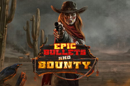 Epic Bullets And Bounty