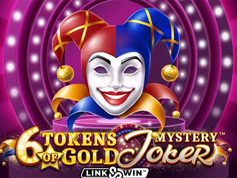 6 Tokens of Gold: Mystery Joker Link and Win