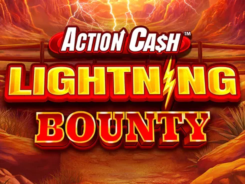 Action Cash Lightning Bounty