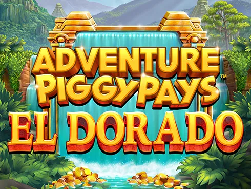 Adventure PiggyPays El Dorado