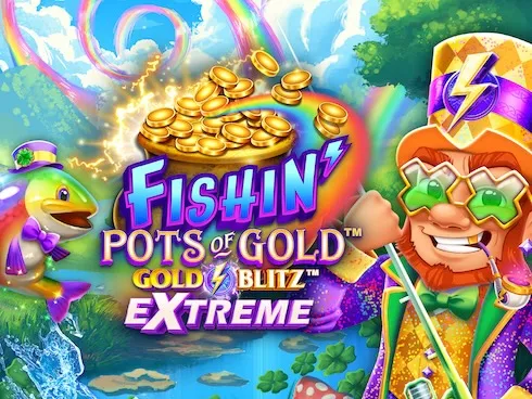 Fishin' Pots of Gold: Gold Blitz EXTREME