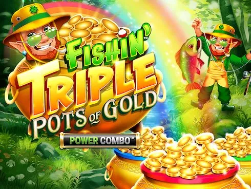 Fishin' Triple Pots of Gold POWER COMBO