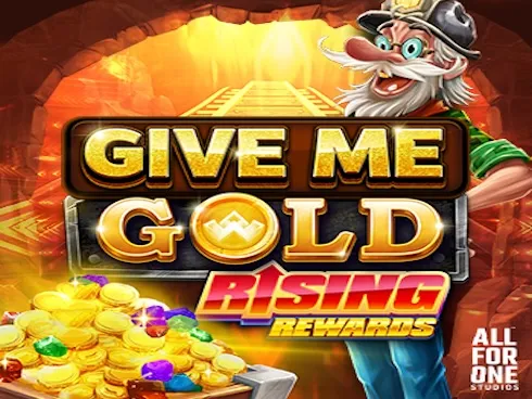 Give Me Gold: Rising Rewards