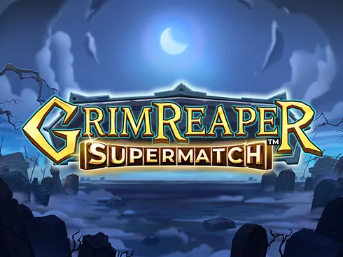 Grim Reaper Supermatch
