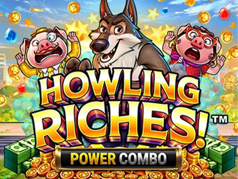 Howling Riches Power Combo