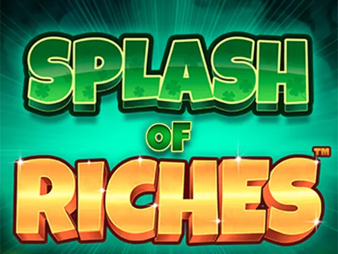 Splash of Riches