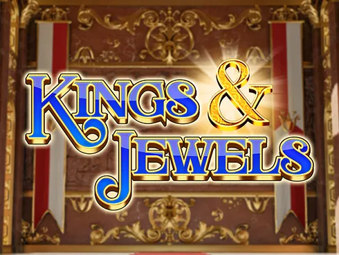 Kings and Jewels