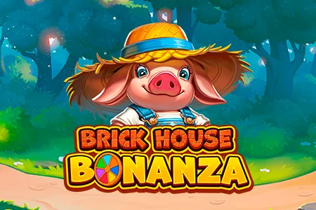 Brick House Bonanza