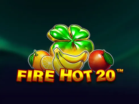 Fire Hot 20