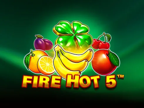 Fire Hot 5