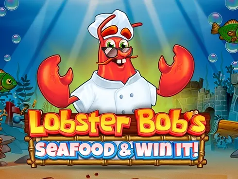 Lobster Bob���s Sea Food and Win It