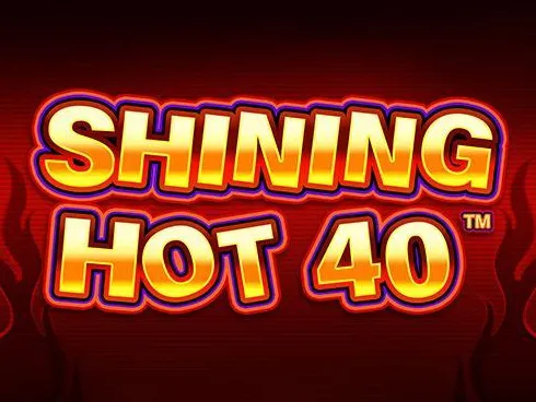 Shining Hot 40