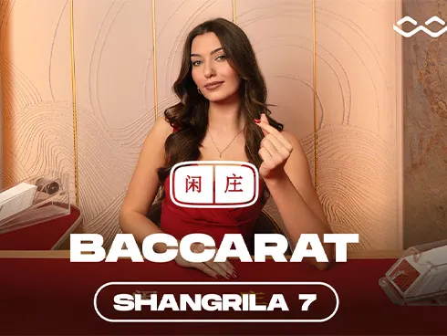 Shangrila Baccarat 7