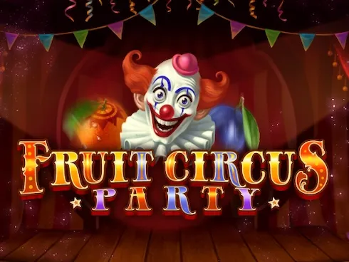 Fruit Circus Party