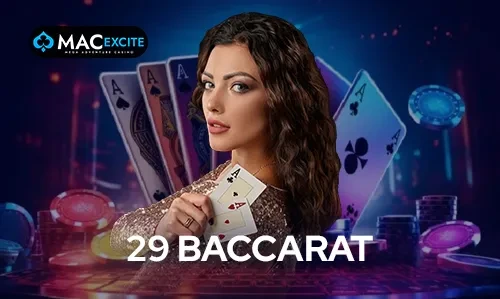 29 Baccarat