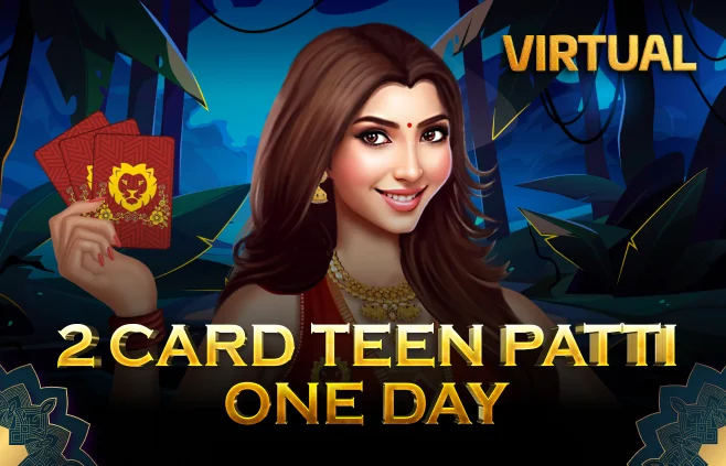 2 card Teen Patti One day VR 