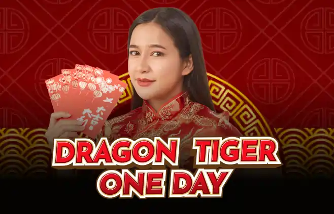 Dragon Tiger One day